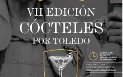 VII Edición Cócteles de Toledo
